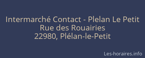 Intermarché Contact - Plelan Le Petit
