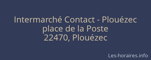 Intermarché Contact - Plouézec