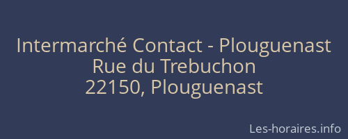 Intermarché Contact - Plouguenast