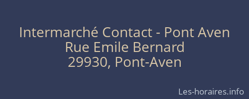 Intermarché Contact - Pont Aven