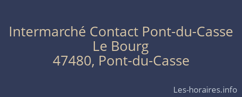 Intermarché Contact Pont-du-Casse