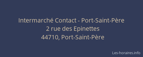 Intermarché Contact - Port-Saint-Père