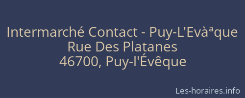 Intermarché Contact - Puy-L'Evàªque