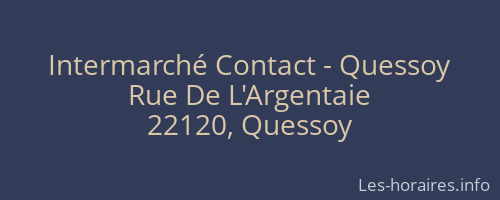 Intermarché Contact - Quessoy