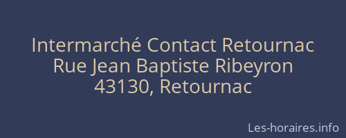 Intermarché Contact Retournac