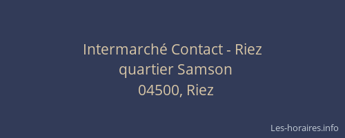 Intermarché Contact - Riez