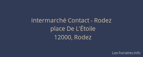 Intermarché Contact - Rodez