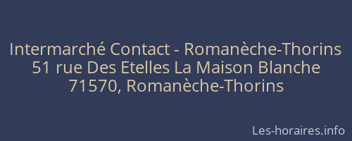 Intermarché Contact - Romanèche-Thorins