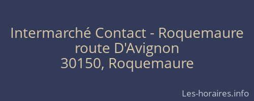 Intermarché Contact - Roquemaure