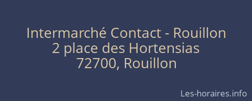 Intermarché Contact - Rouillon