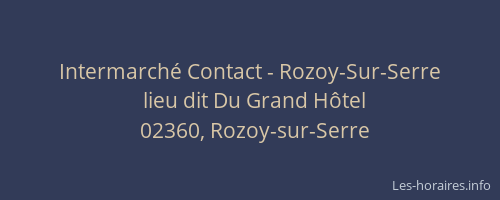 Intermarché Contact - Rozoy-Sur-Serre