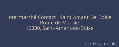 Intermarché Contact - Saint-Amant-De-Boixe