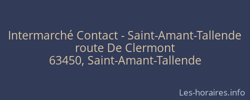 Intermarché Contact - Saint-Amant-Tallende