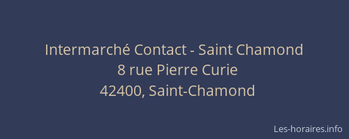 Intermarché Contact - Saint Chamond