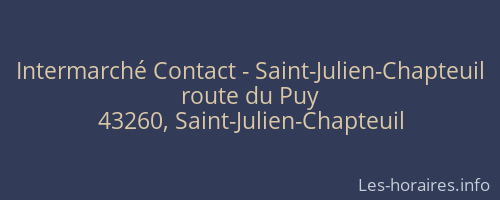 Intermarché Contact - Saint-Julien-Chapteuil