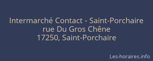 Intermarché Contact - Saint-Porchaire