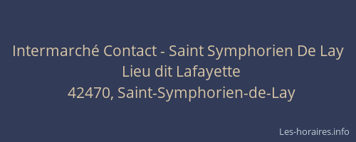 Intermarché Contact - Saint Symphorien De Lay