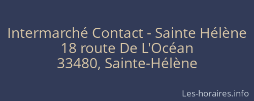 Intermarché Contact - Sainte Hélène