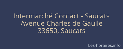 Intermarché Contact - Saucats