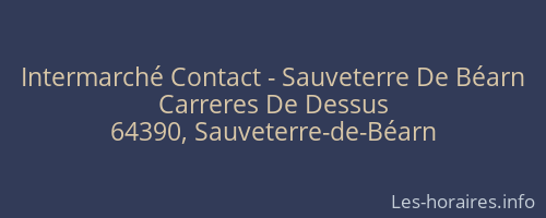 Intermarché Contact - Sauveterre De Béarn