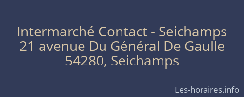 Intermarché Contact - Seichamps