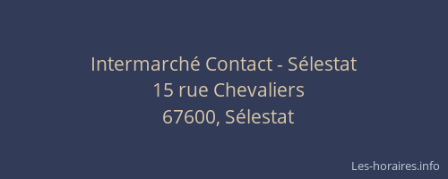 Intermarché Contact - Sélestat