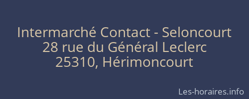 Intermarché Contact - Seloncourt