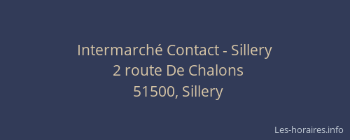 Intermarché Contact - Sillery