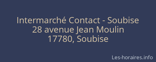 Intermarché Contact - Soubise