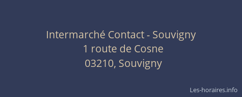 Intermarché Contact - Souvigny