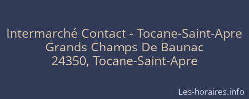 Intermarché Contact - Tocane-Saint-Apre