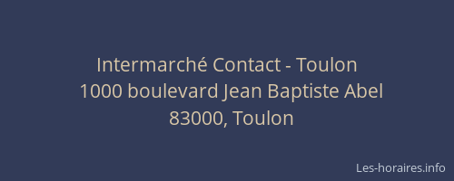 Intermarché Contact - Toulon