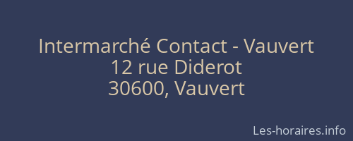 Intermarché Contact - Vauvert