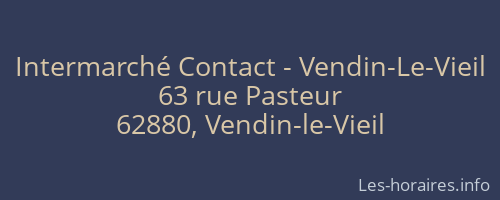 Intermarché Contact - Vendin-Le-Vieil