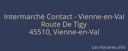 Intermarché Contact - Vienne-en-Val
