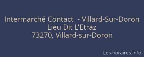 Intermarché Contact  - Villard-Sur-Doron