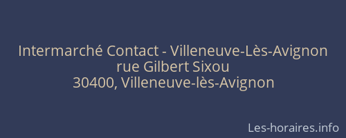 Intermarché Contact - Villeneuve-Lès-Avignon