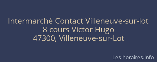 Intermarché Contact Villeneuve-sur-lot