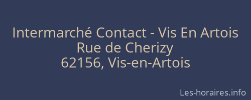 Intermarché Contact - Vis En Artois