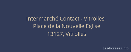 Intermarché Contact - Vitrolles
