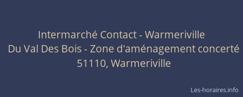 Intermarché Contact - Warmeriville