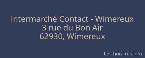 Intermarché Contact - Wimereux