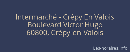 Intermarché - Crépy En Valois