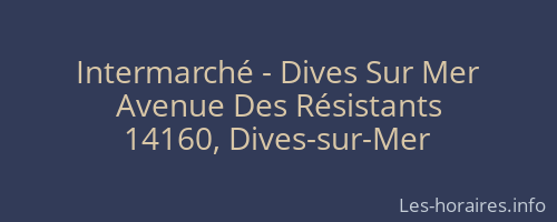 Intermarché - Dives Sur Mer
