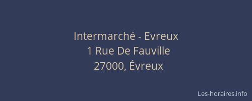 Intermarché - Evreux