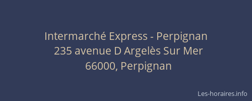 Intermarché Express - Perpignan