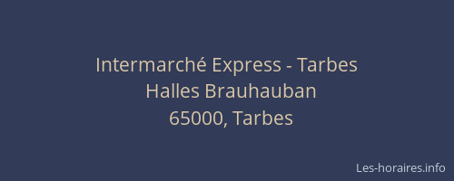 Intermarché Express - Tarbes