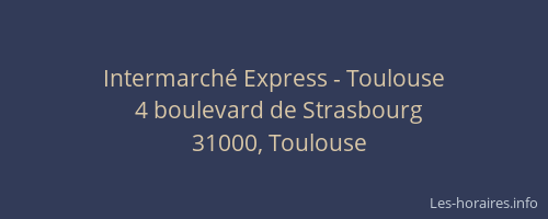 Intermarché Express - Toulouse