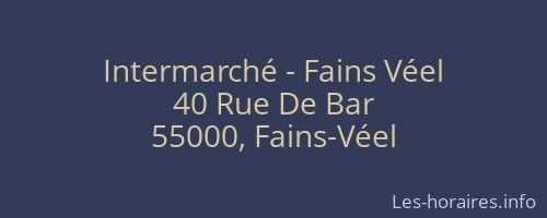Intermarché - Fains Véel