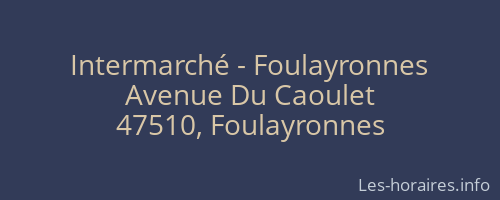 Intermarché - Foulayronnes